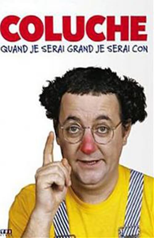 Poster de Coluche - Quand je serai grand je serai con - Vol 1