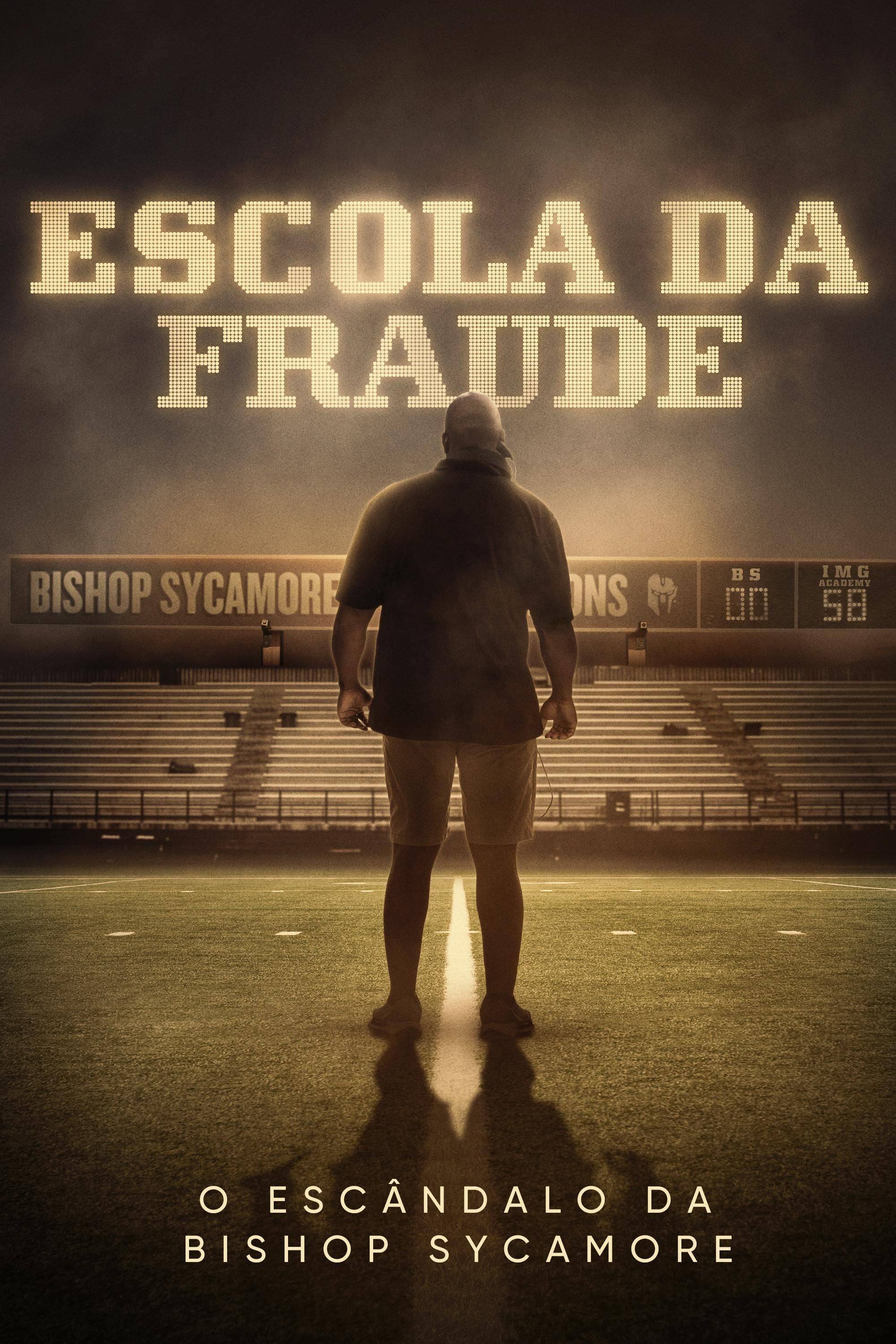 Poster de Escola da Fraude: O Escândalo da Bishop Sycamore