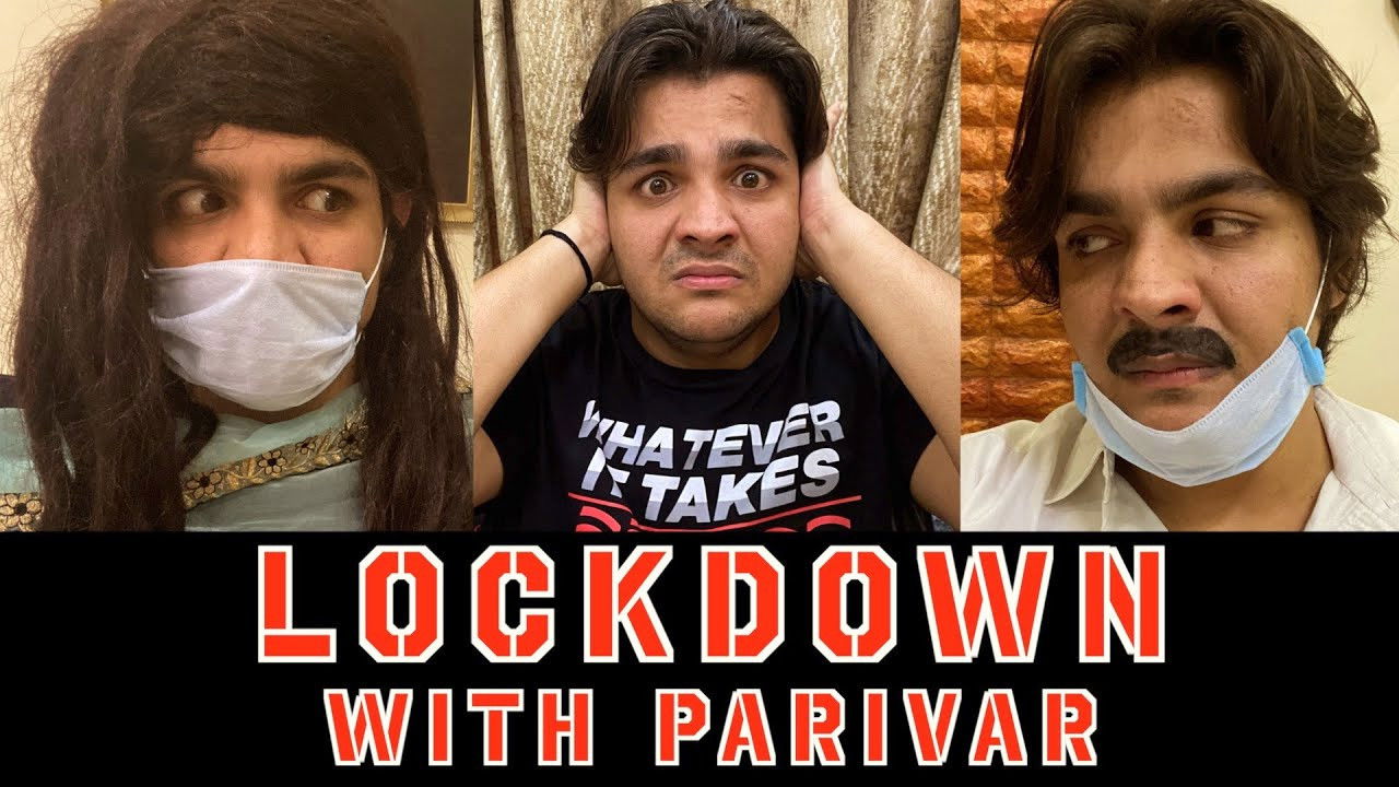Lockdown With Parivar