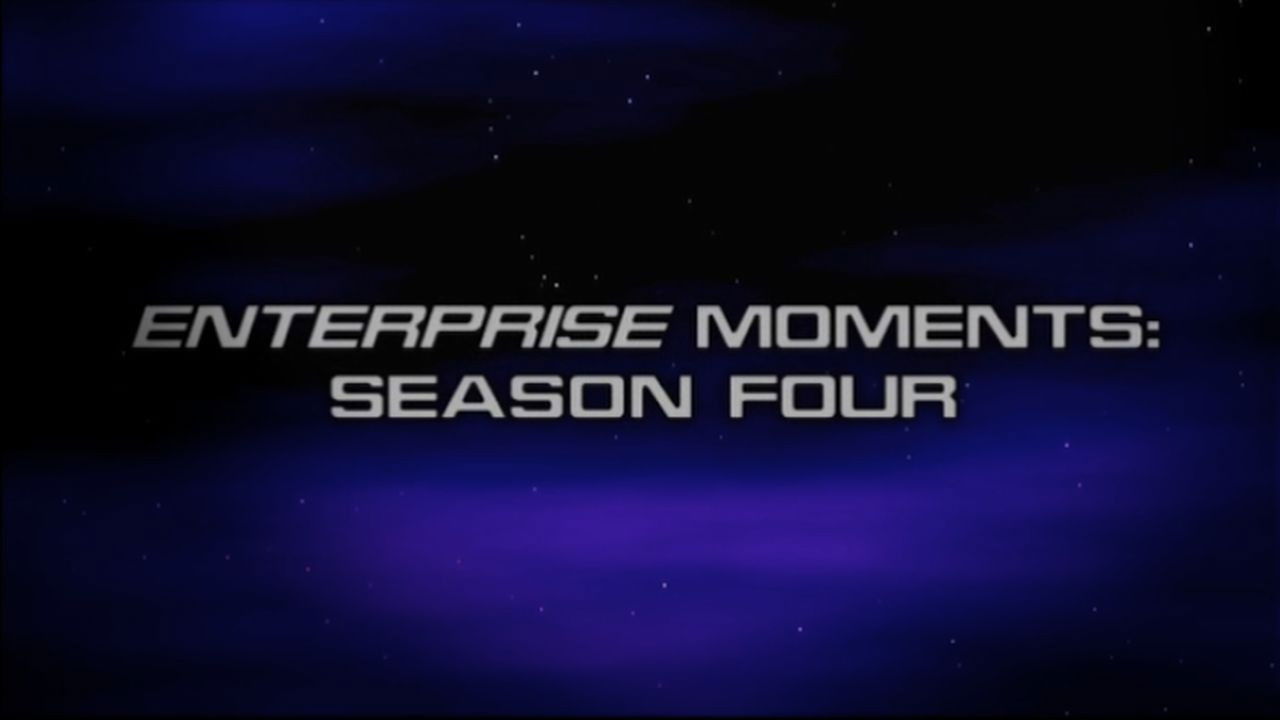 Enterprise Moments: Season Four