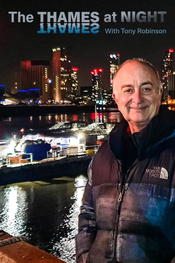 Poster de Thames At Night With Tony Robinson