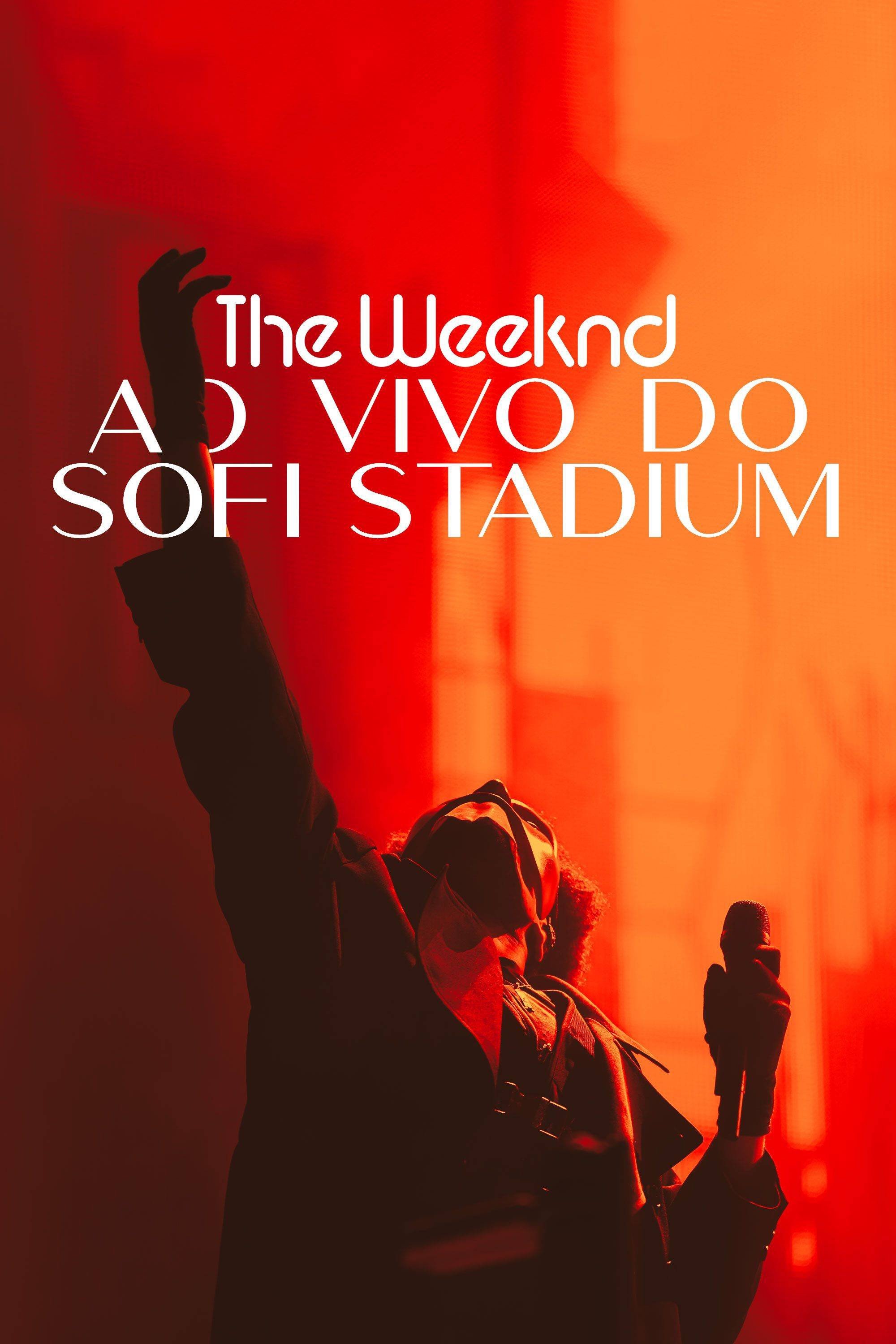 Poster de The Weeknd: Ao Vivo do SoFi Stadium