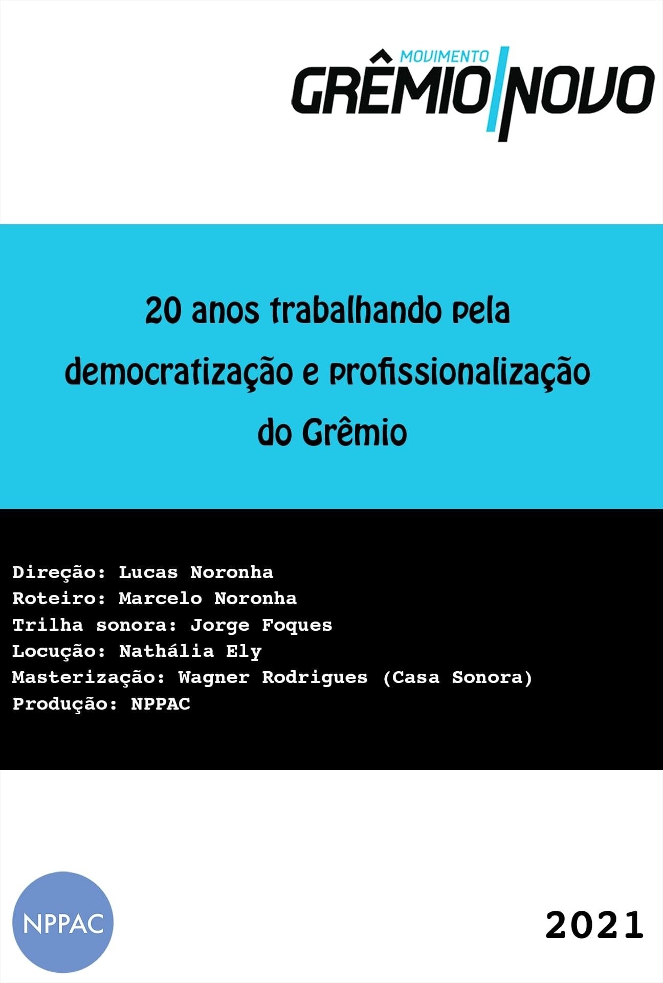 Poster de 20 Anos Trabalhando pela Democratização e Profissionalização do Grêmio