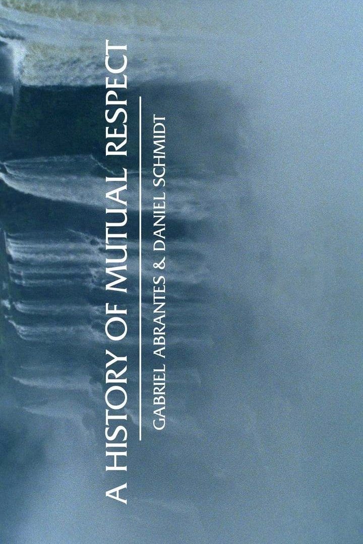 Poster de A History of Mutual Respect