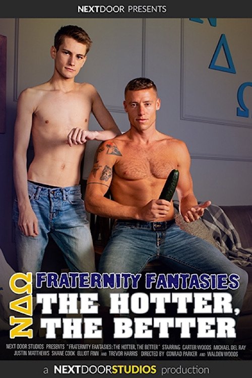 Poster de Fraternity Fantasies: The Hotter, The Better