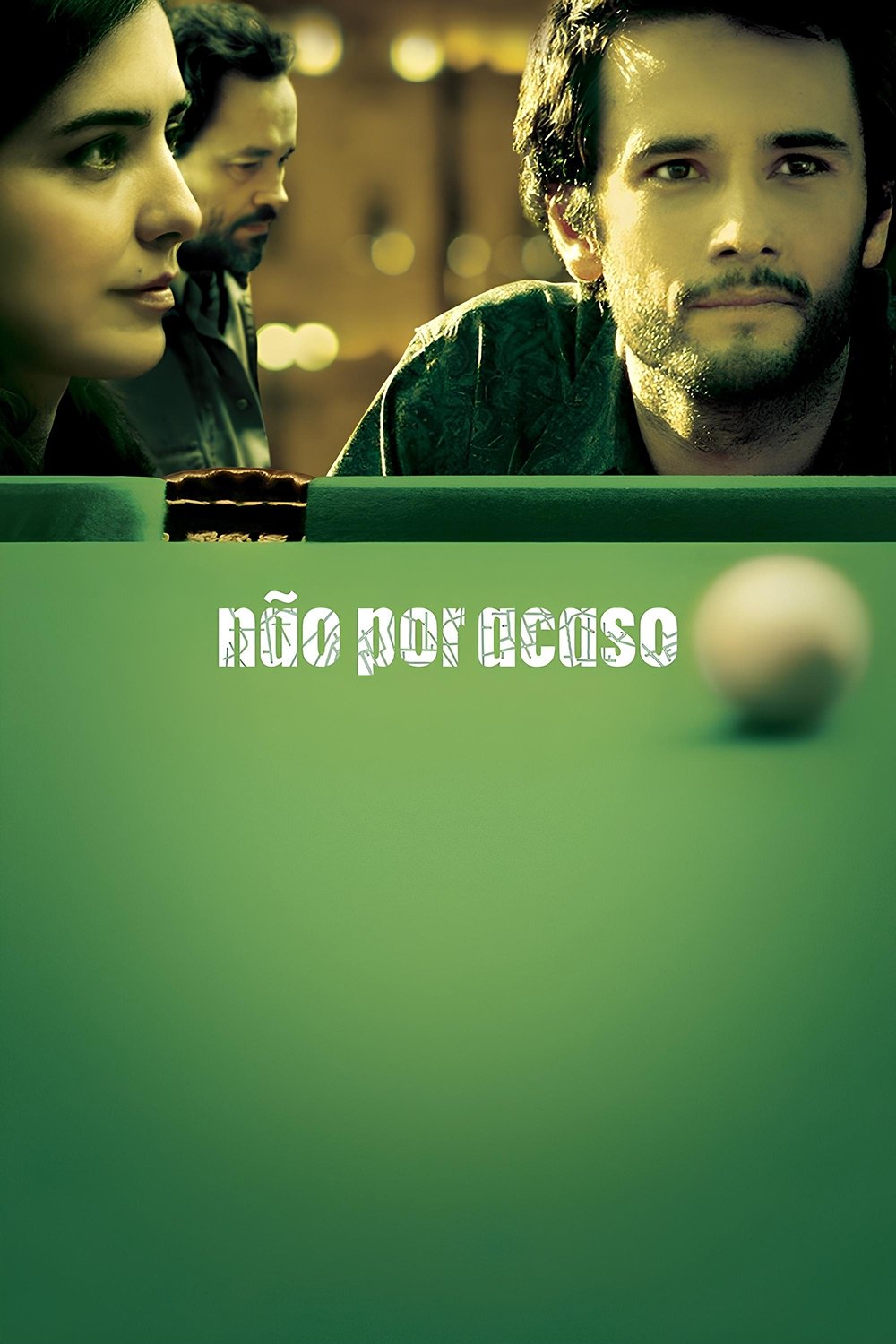 Poster de Não por Acaso