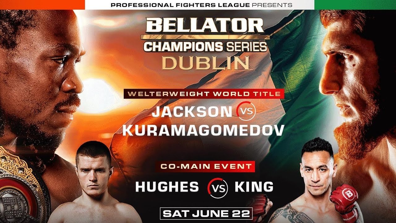 Bellator Champions Series 3 Dublin: Jackson vs. Kuramagomedov