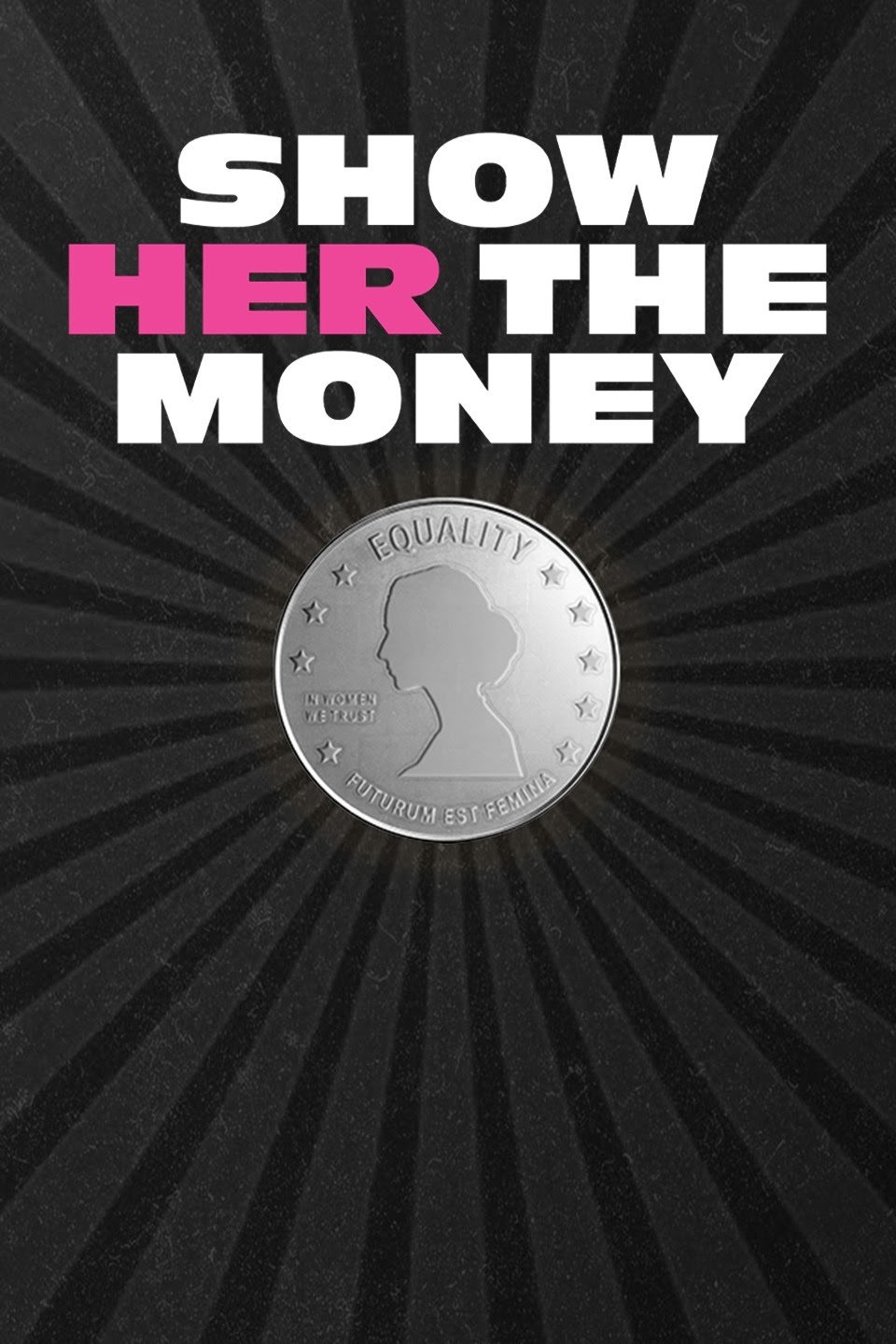 Poster de Show Her the Money