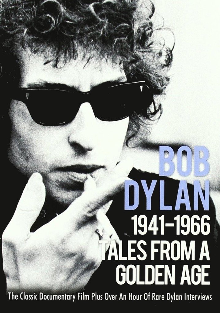 Poster de Tales From a Golden Age: Bob Dylan 1941-1966