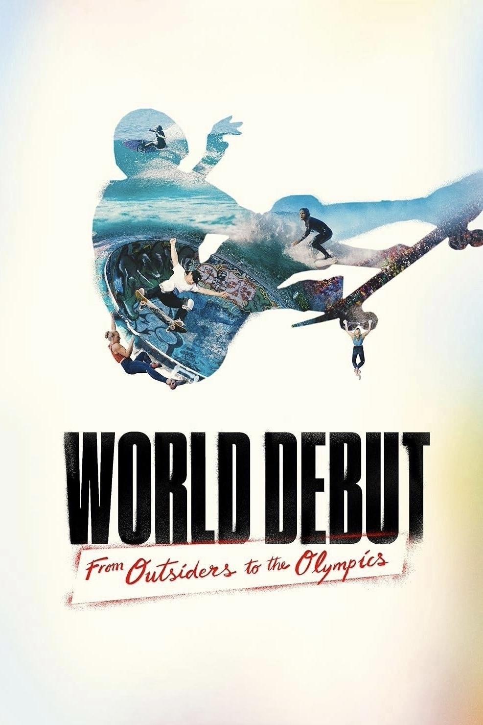 Poster de World Debut: From Outsiders to the Olympics