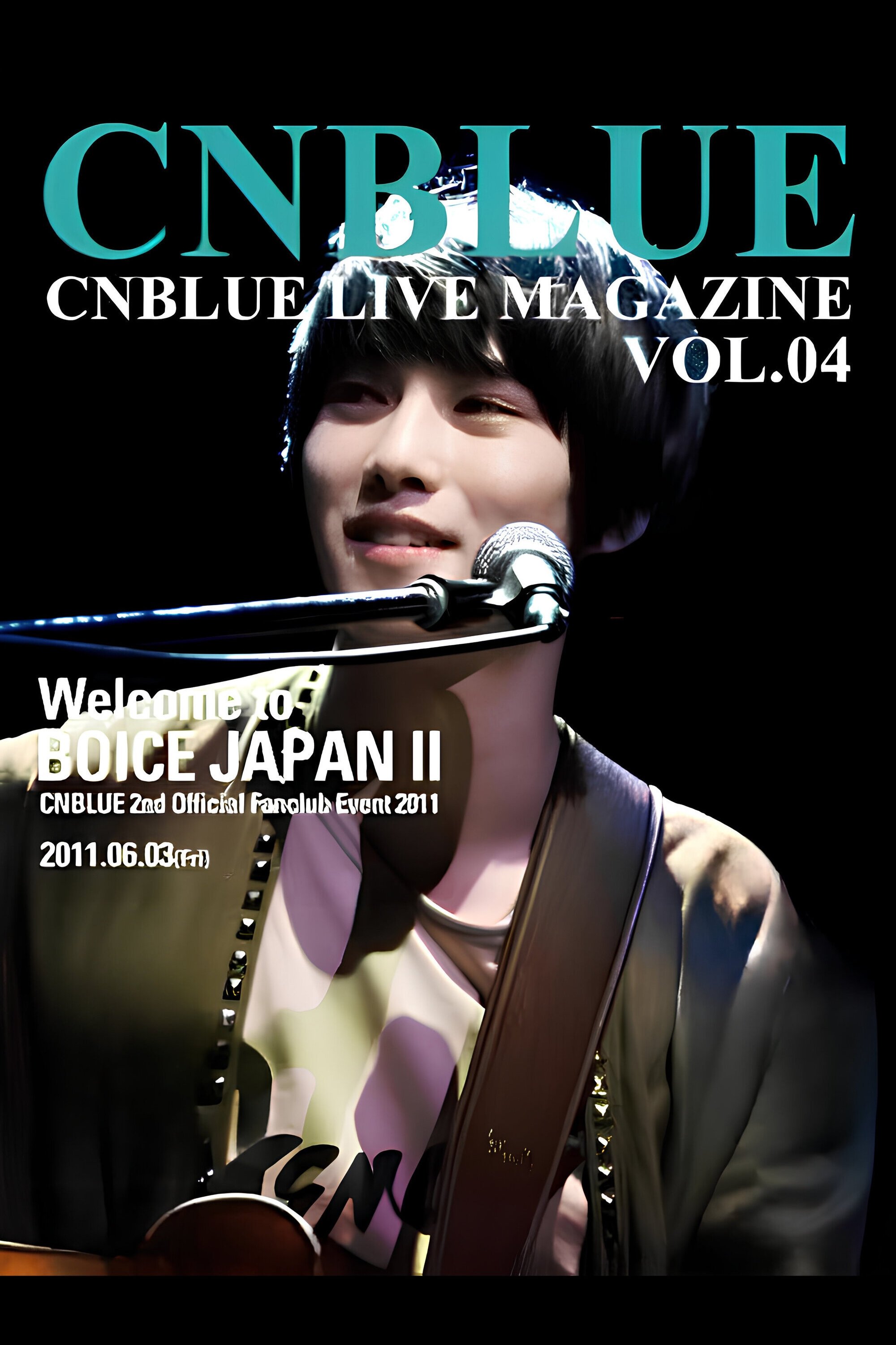 Poster de CNBLUE 2nd Official Fanclub Event 2011~ Welcome to BOICE JAPAN II ~
