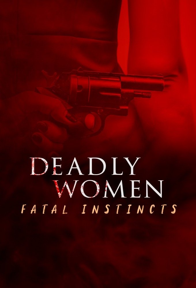 Poster of Deadly Women: Fatal Instincts