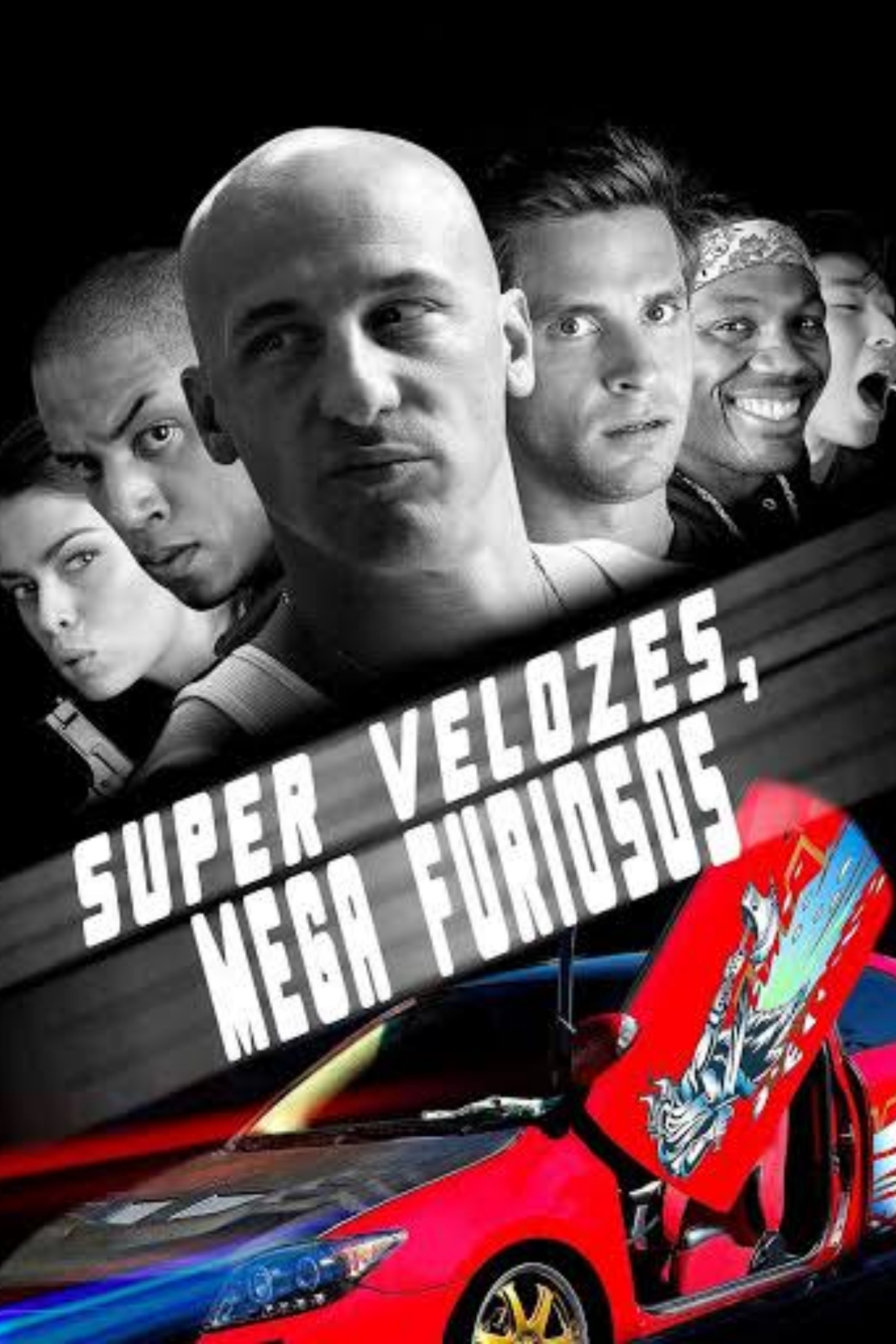 Poster de Super Velozes, Mega Furiosos