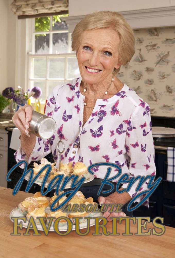Poster de Mary Berry's Absolute Favourites