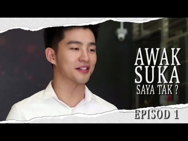 Awak Suka Saya Tak?
