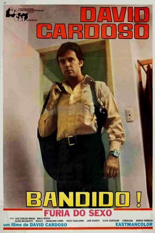 Poster de Bandido, Fúria do Sexo