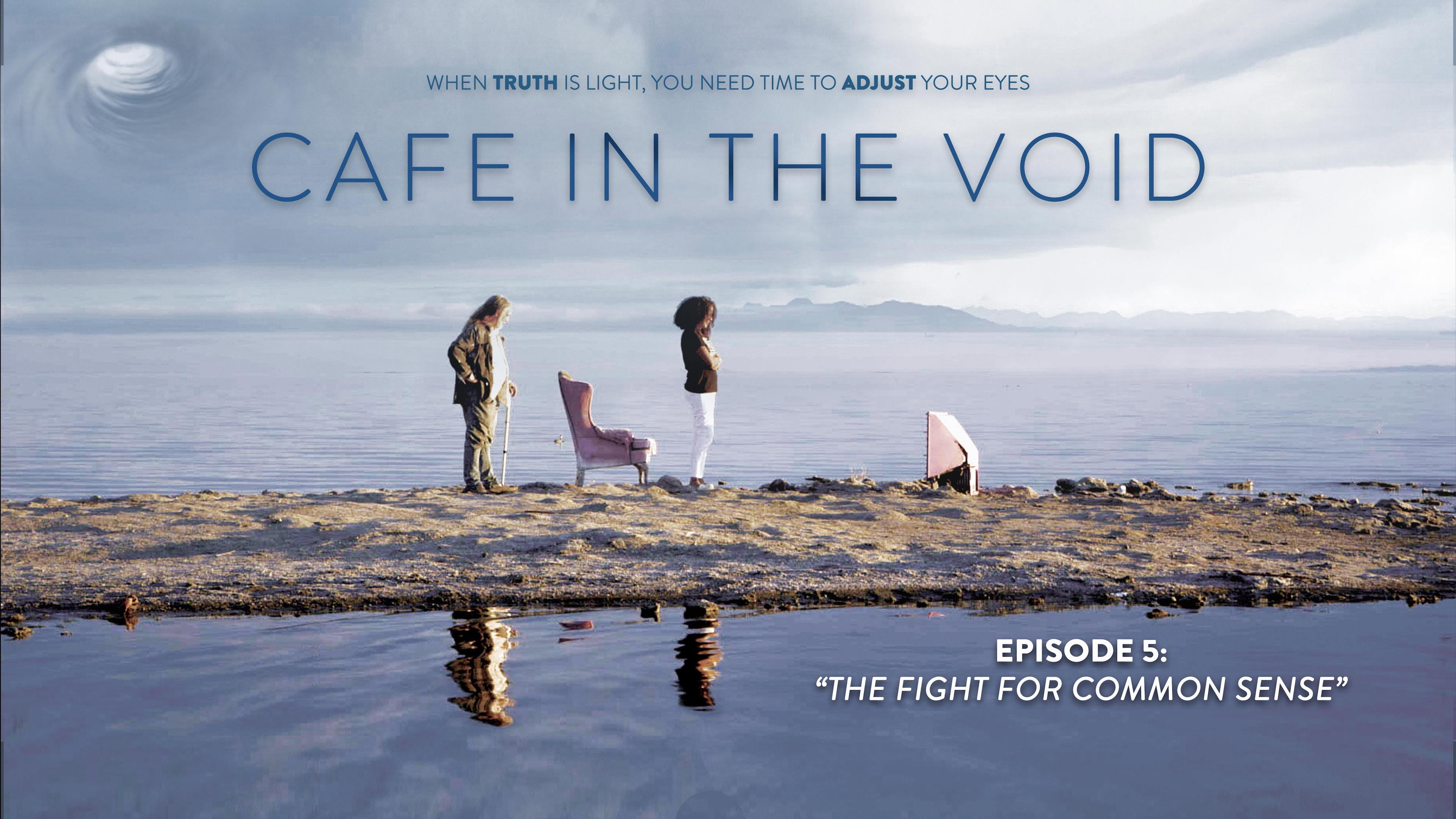 The Fight For Common Sense