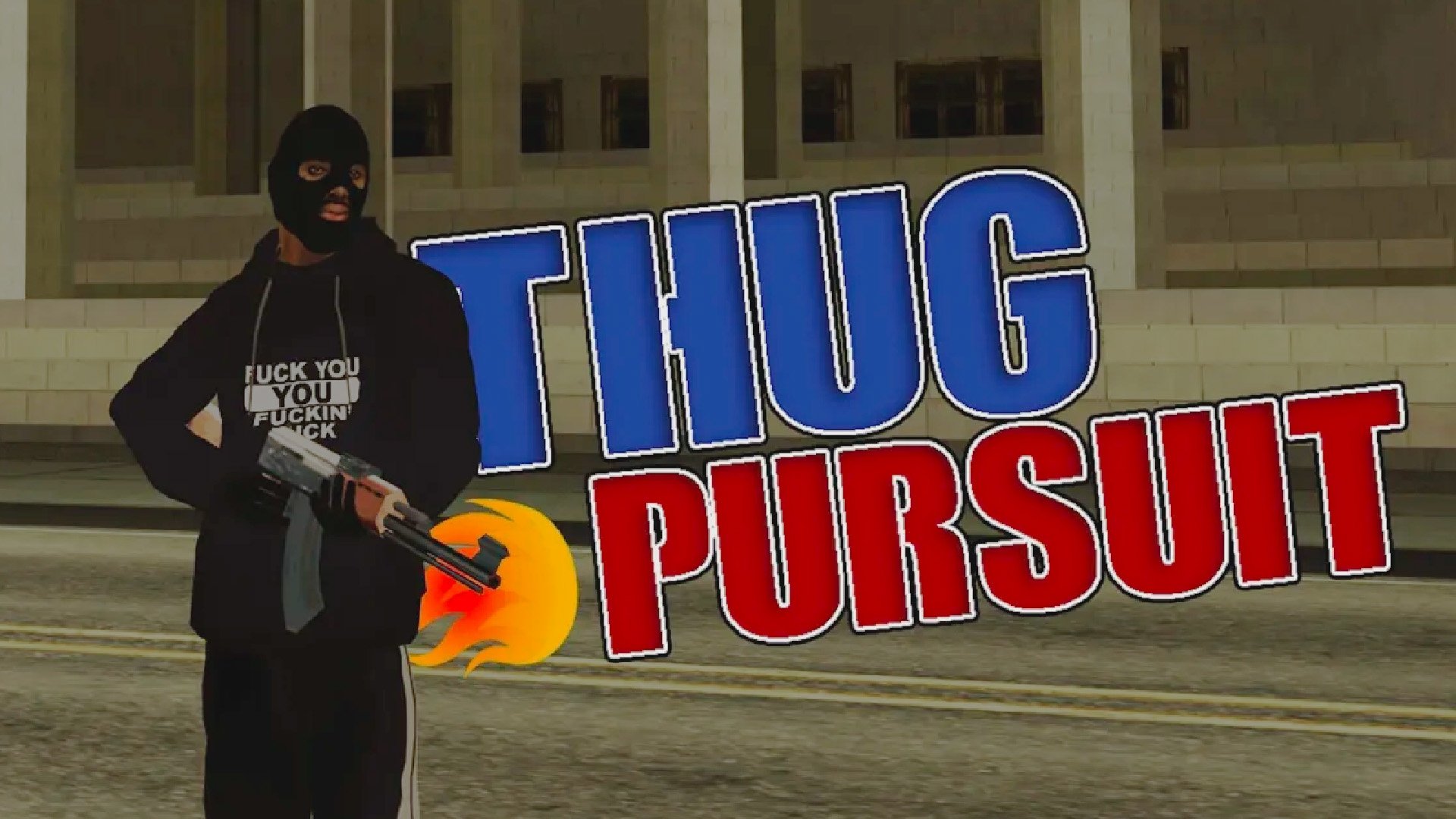 Thug Pursuit