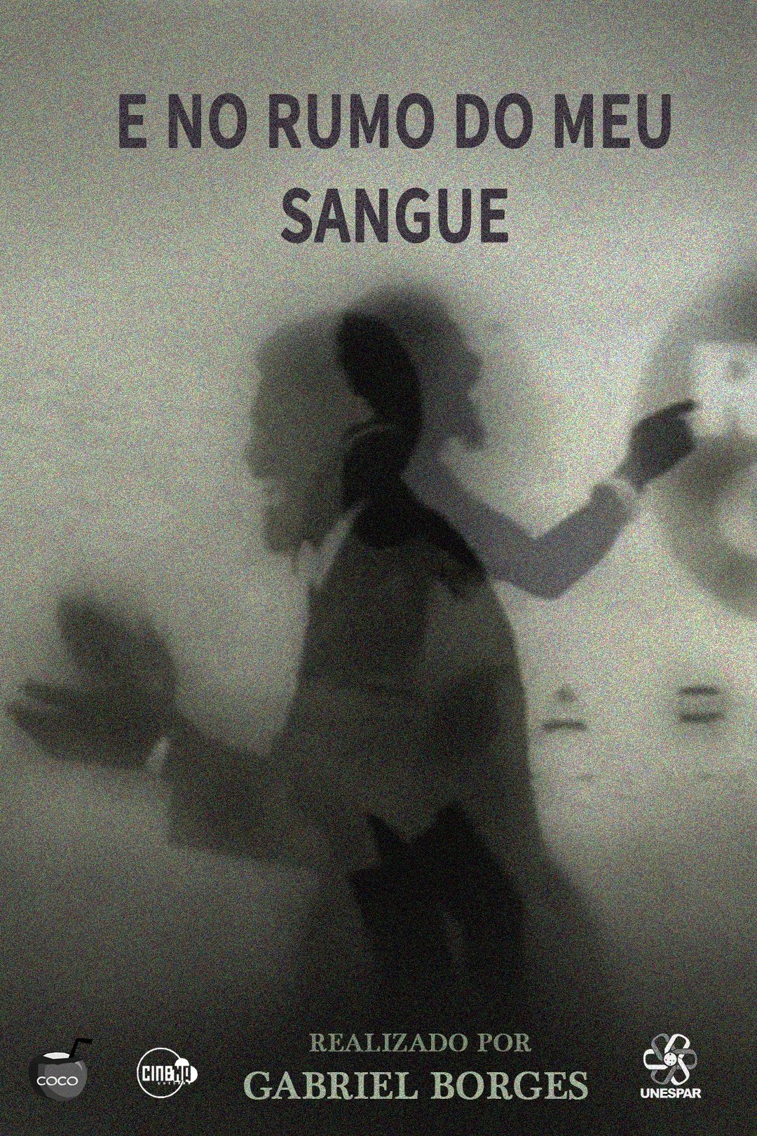 Poster de E no rumo do meu sangue