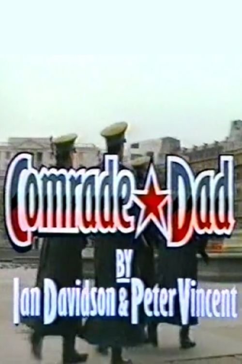 Poster de Comrade Dad