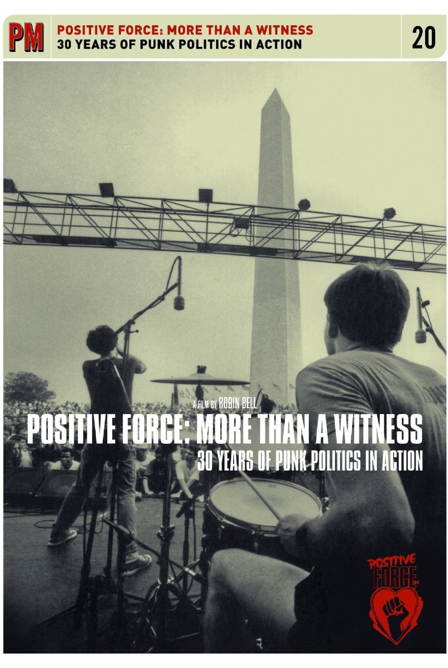 Poster de Positive Force: More Than a Witness - 30 Years of Punk Politics in Action