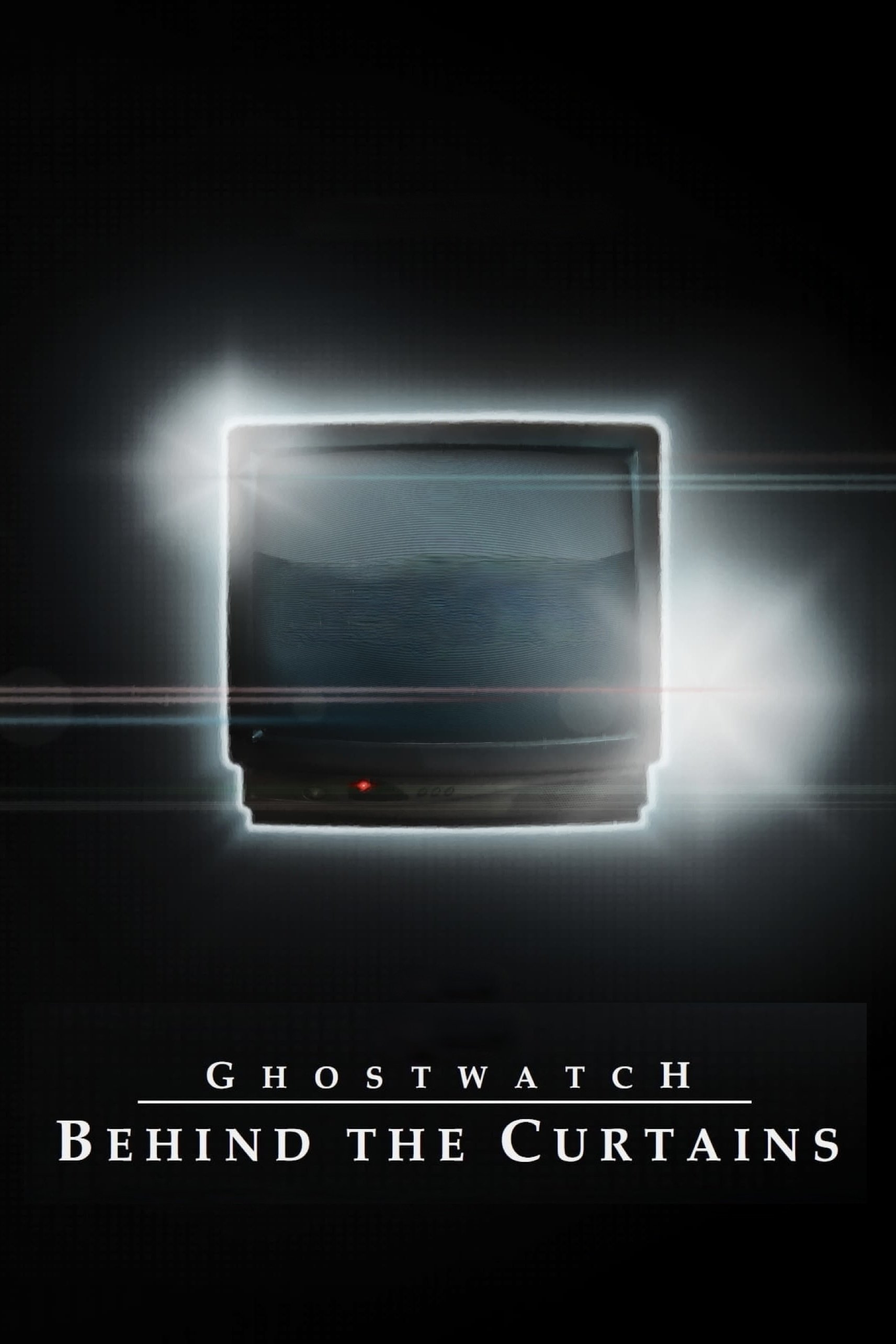 Affiche du film Ghostwatch: Behind the Curtains