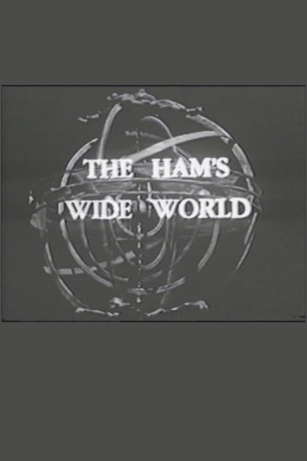Poster de The Ham's Wide World