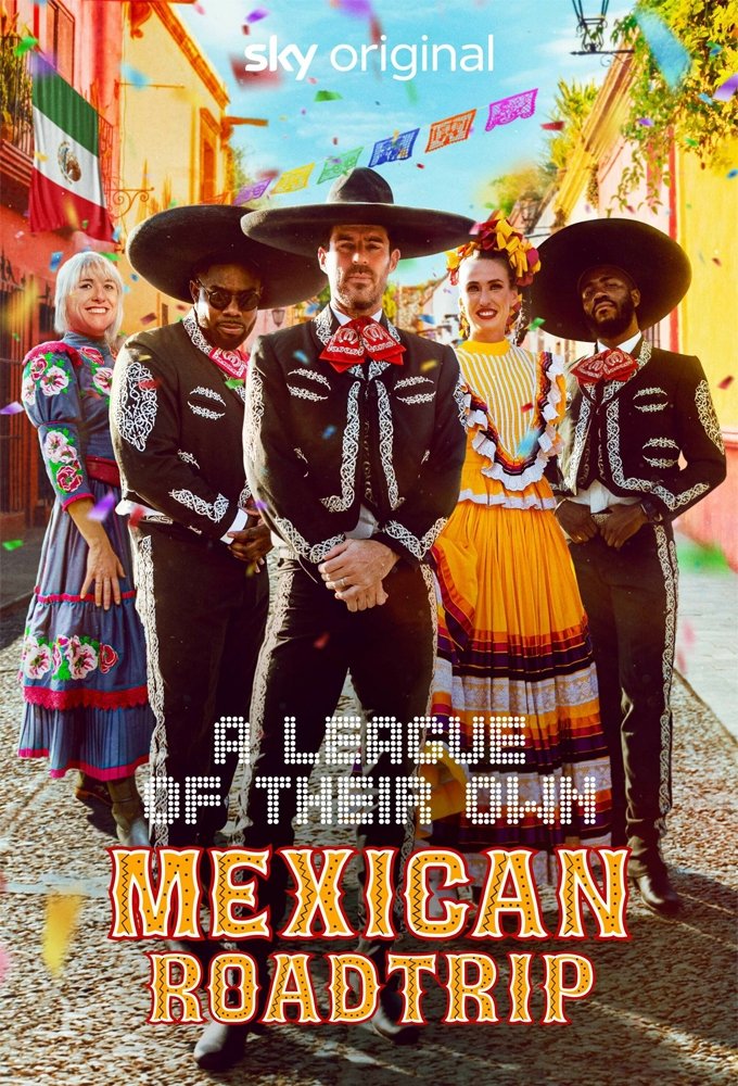 Poster de A League of Their Own: Mexican Road Trip
