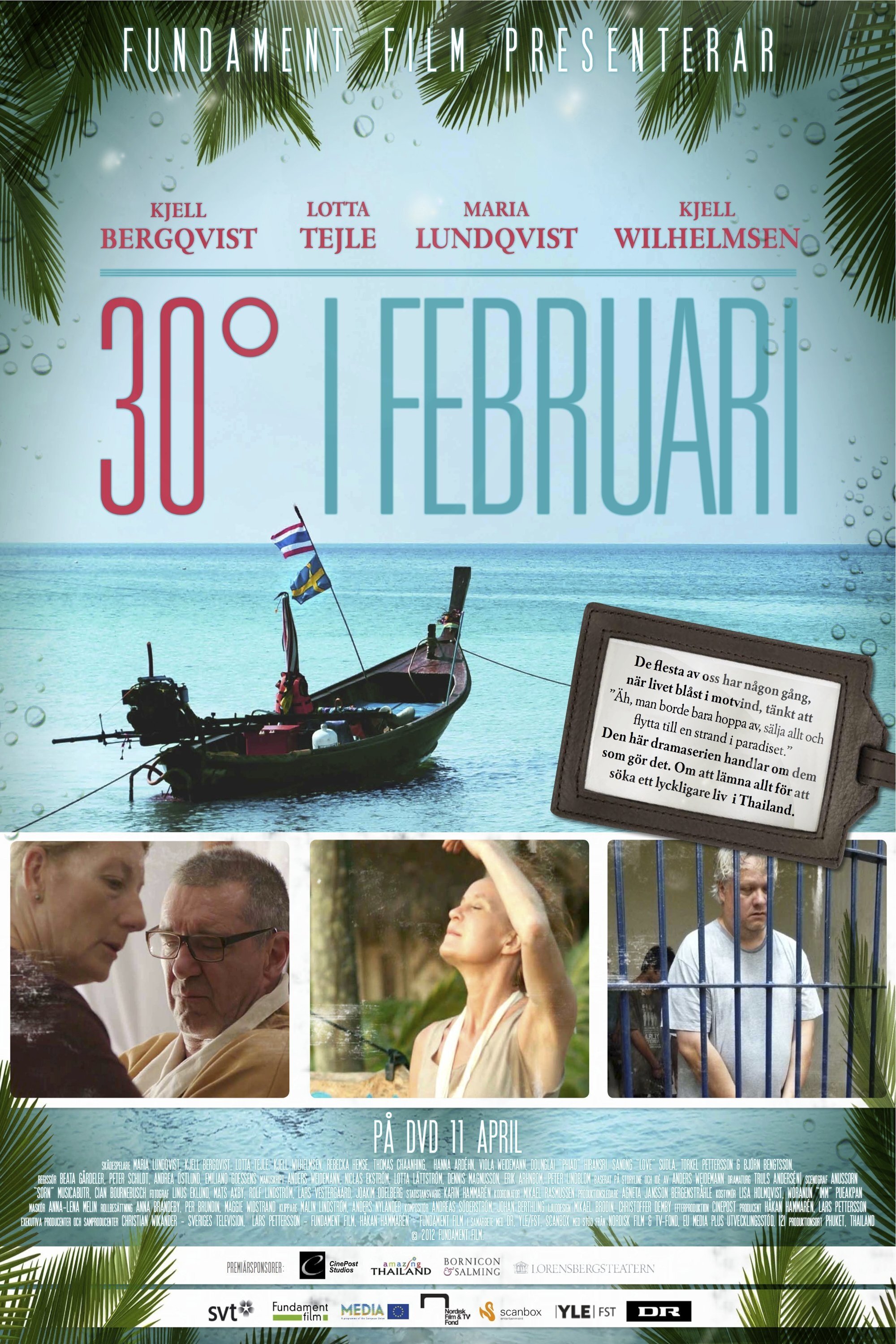 Poster de 30 grader i februari
