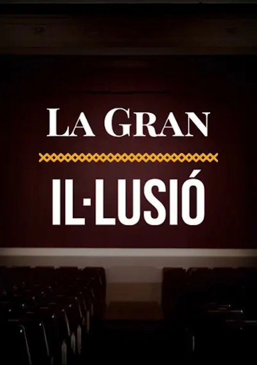 La gran il·lusió, relat intermitent del cinema català