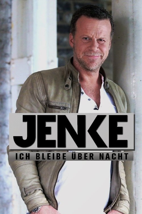 Poster de Jenke – Ich bleibe über Nacht