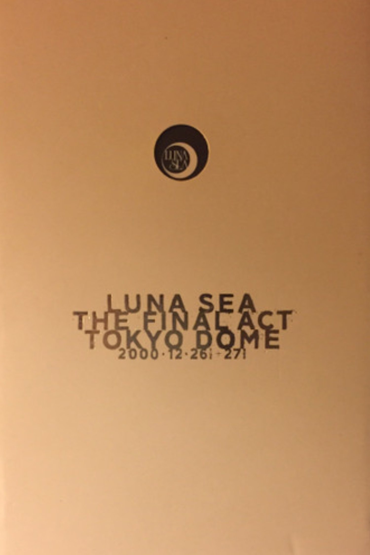 Poster de LUNA SEA: THE FINAL ACT TOKYO DOME