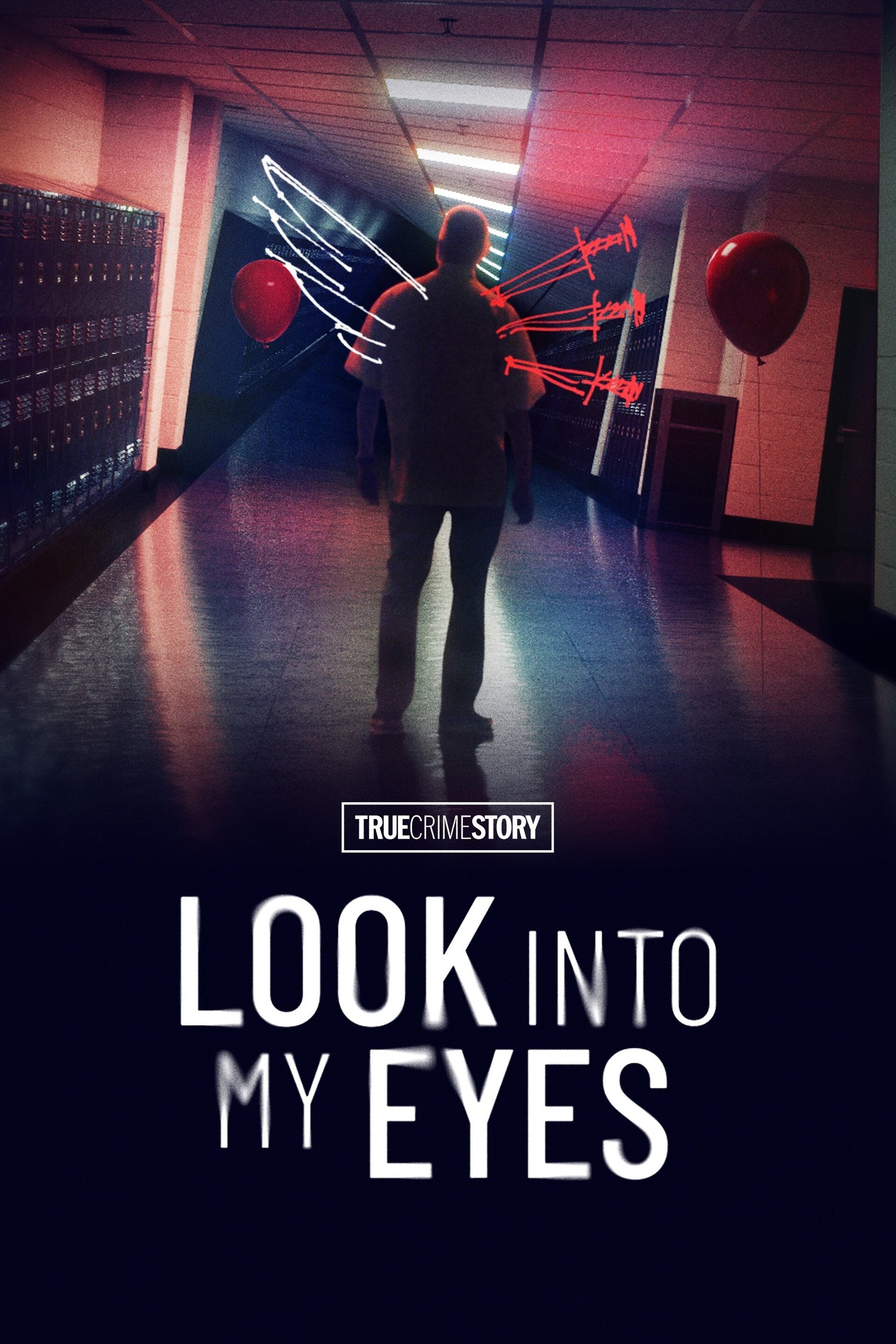 Poster de True Crime Story: Look Into My Eyes