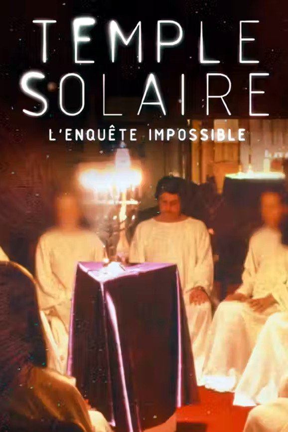 Poster de Ordre du Temple solaire : L'enquête impossible