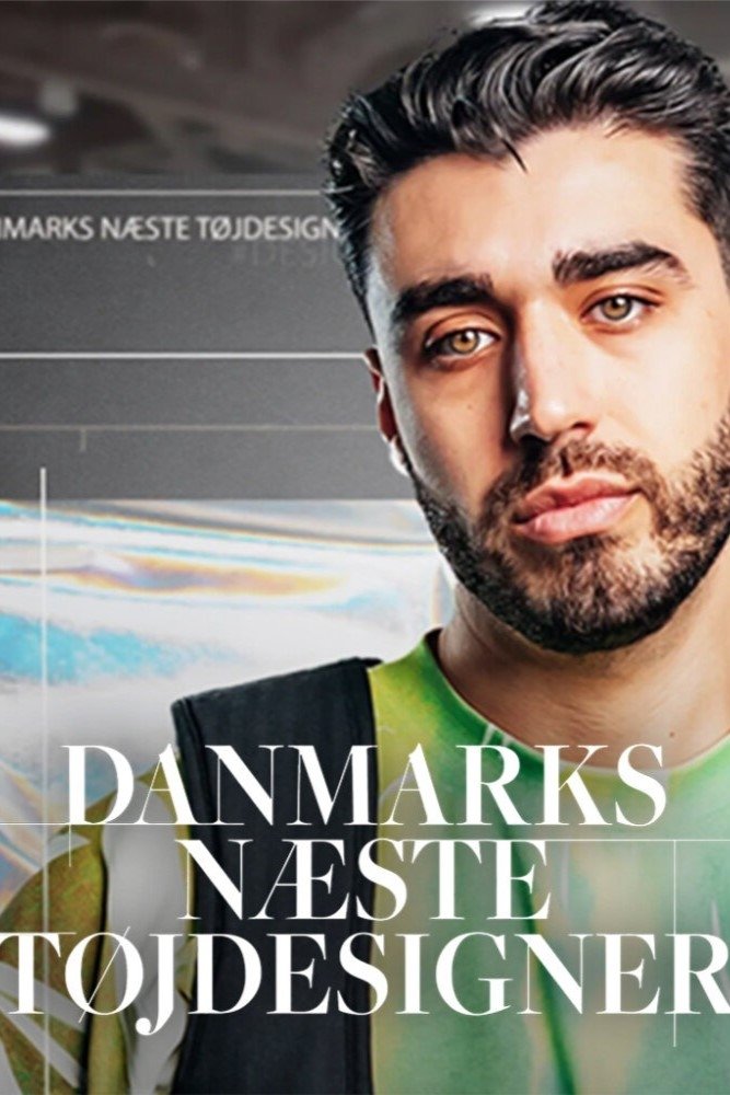 Poster de Danmarks næste tøjdesigner
