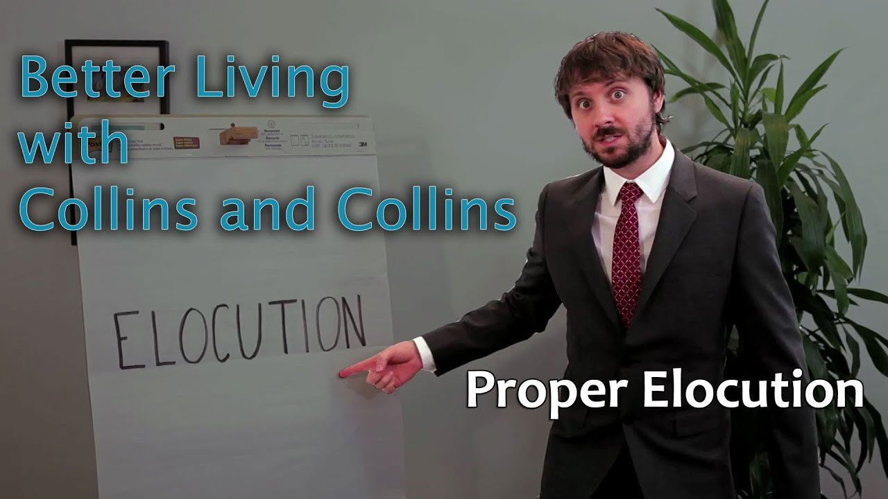 Collins and Collins: Better Living with Collins and Collins - Proper Elocution