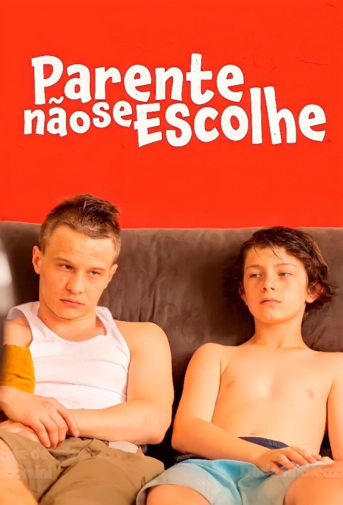 Poster de Parente Não se Escolhe