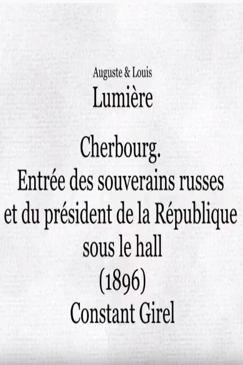 Poster de Cherbourg: Entrée des souverains russes et du président de la République sous le hall