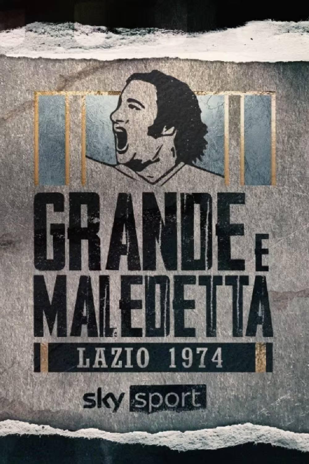 Poster de Lazio 1974: grande e maledetta
