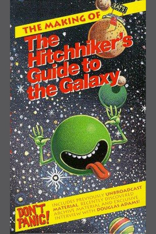 Poster de The Making of 'The Hitch-Hiker's Guide to the Galaxy'