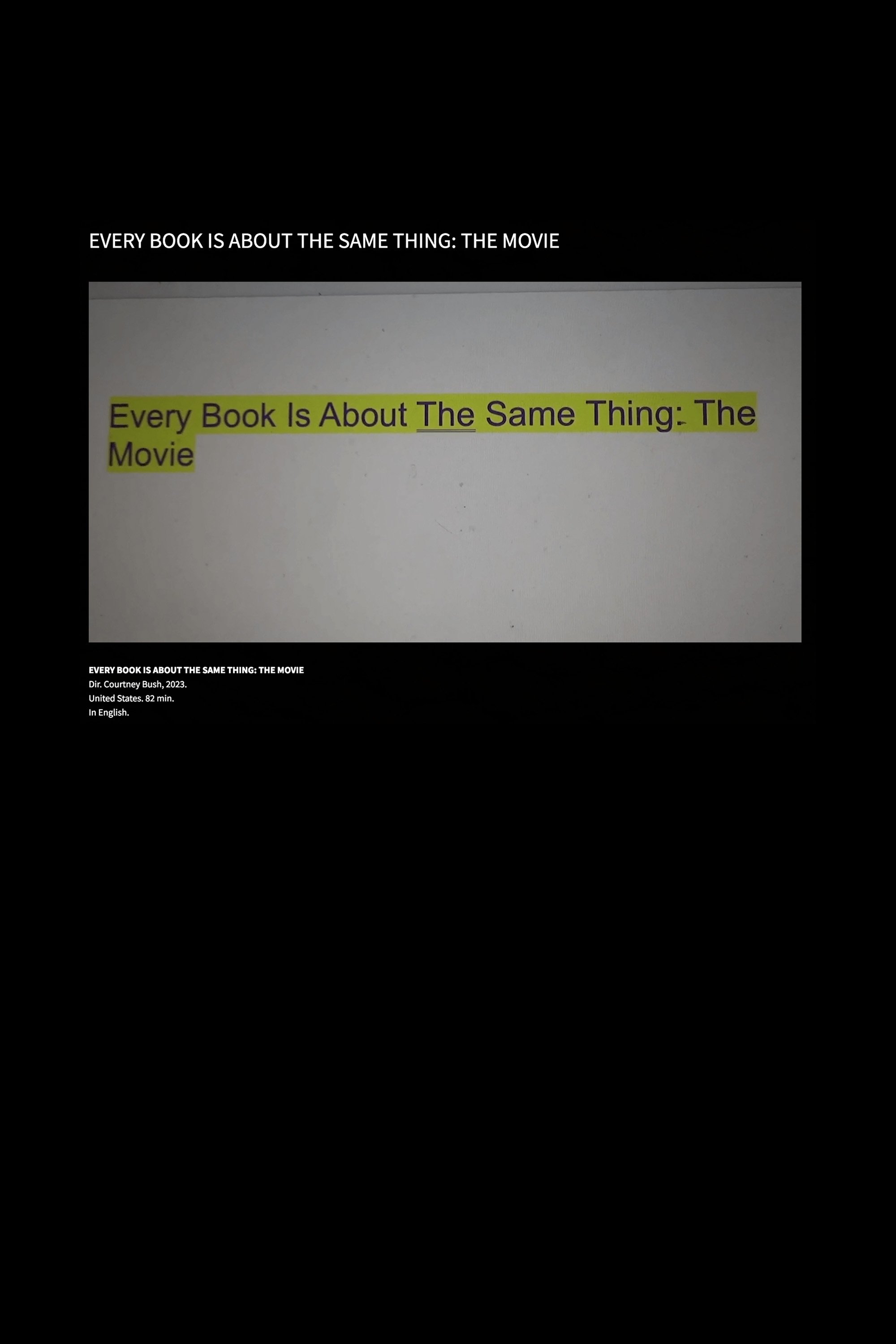 Poster de Every Book Is About the Same Thing: The Movie