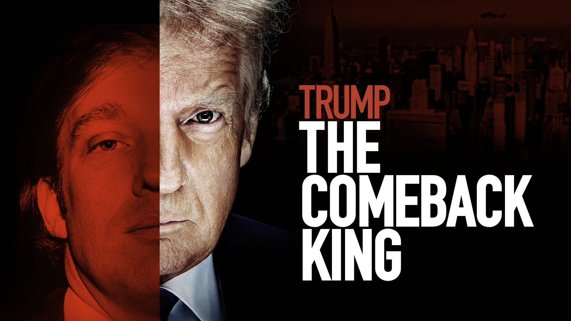 Trump: The Comeback King