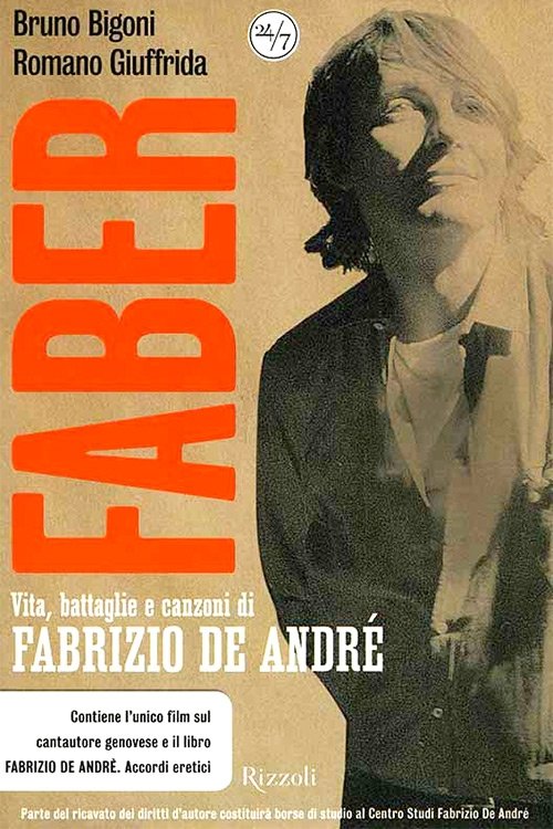 Poster de Faber. Vita, battaglie e canzoni di Fabrizio De André.