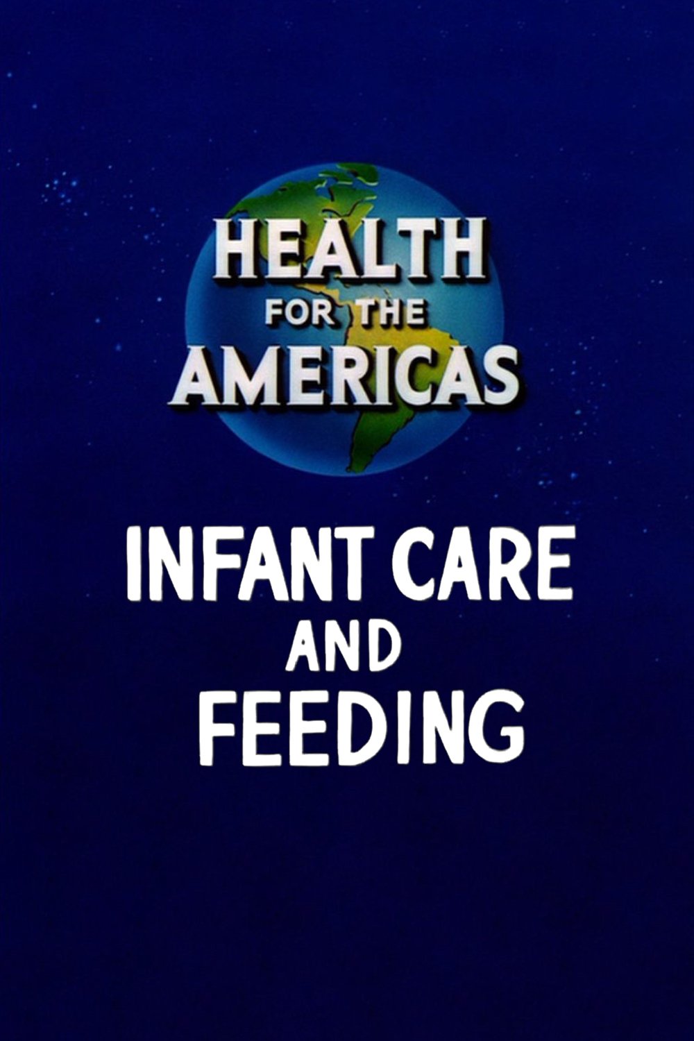 Poster de Health for the Americas: Infant Care and Feeding
