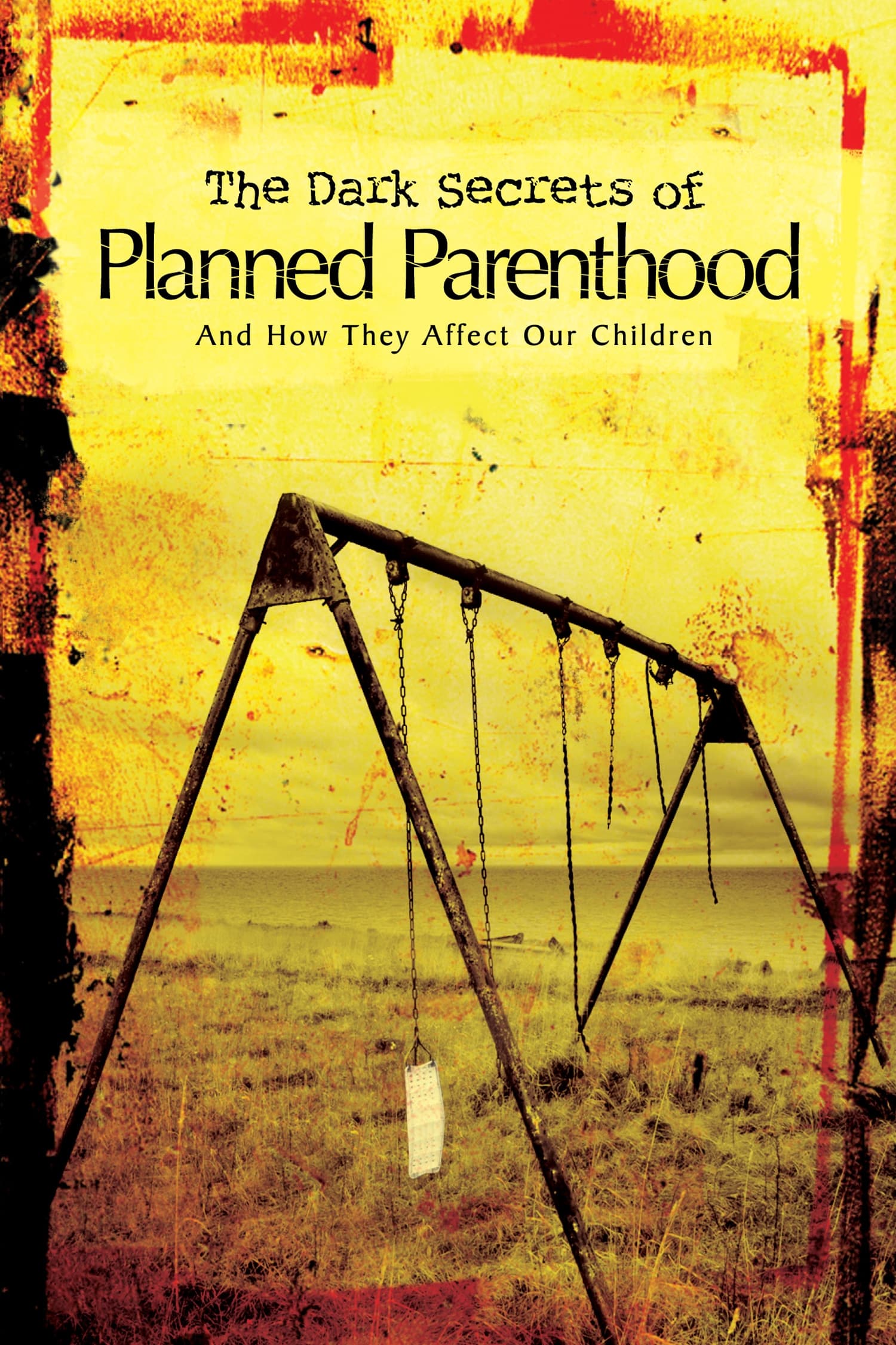 Poster de The Dark Secrets of Planned Parenthood
