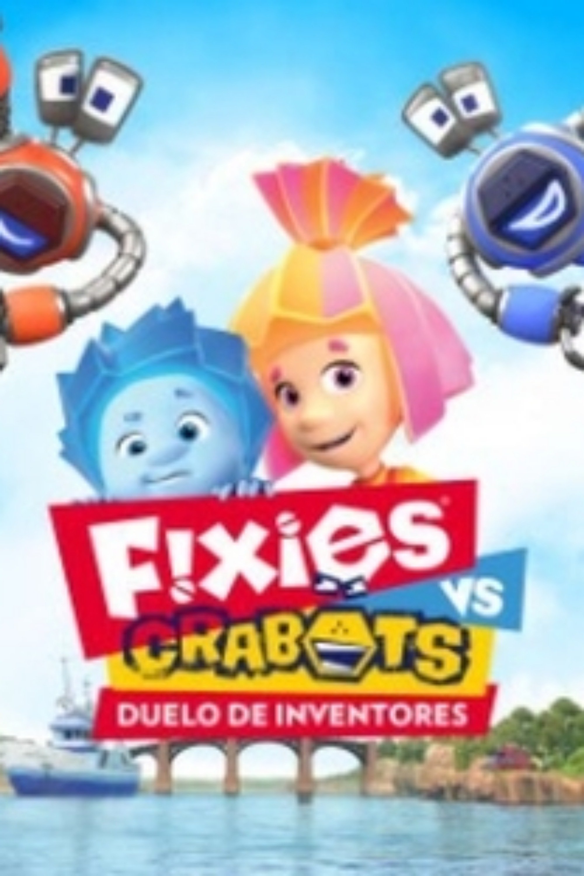 Poster de Fixies vs. Crabots: Duelo de Inventores
