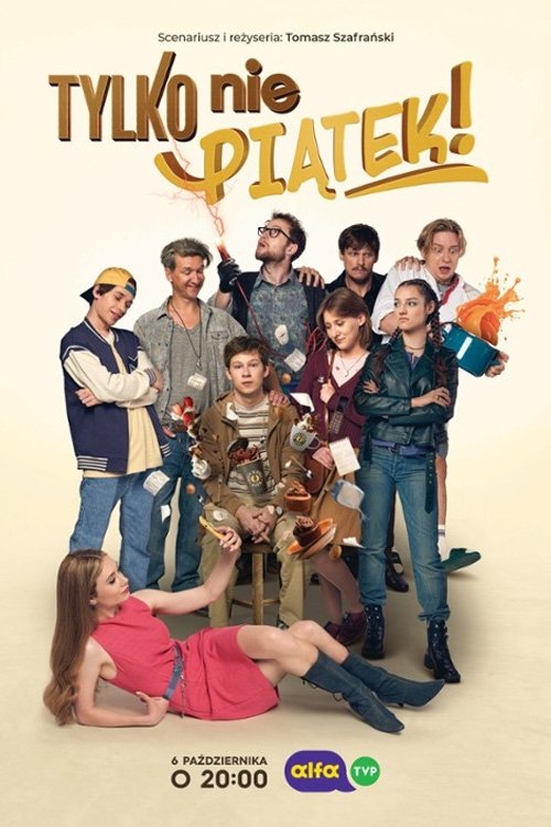 Poster de Tylko nie piątek!