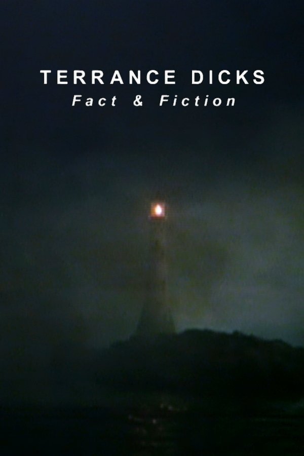 Affiche du film Terrance Dicks: Fact & Fiction