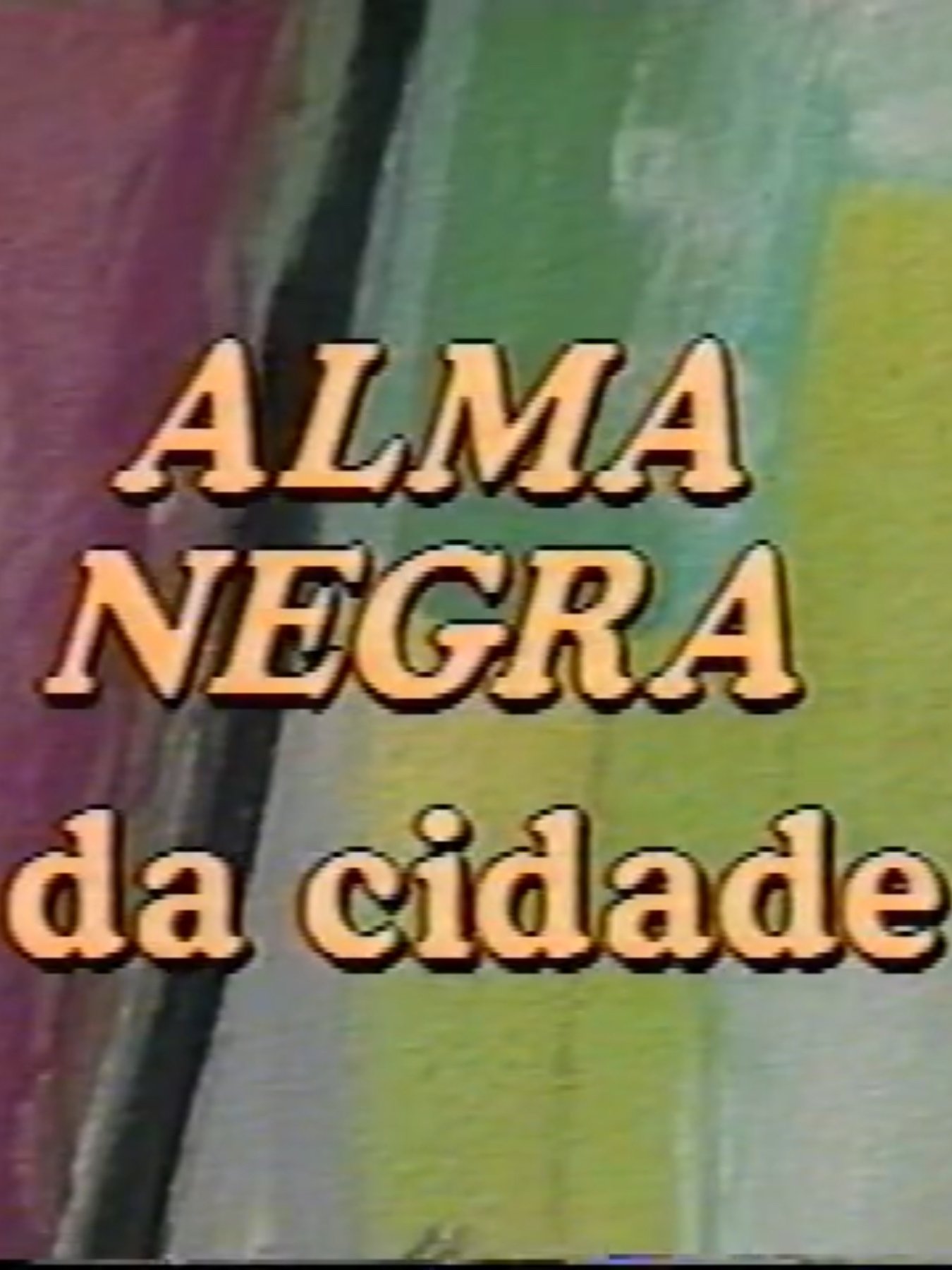 Poster de Alma Negra da Cidade