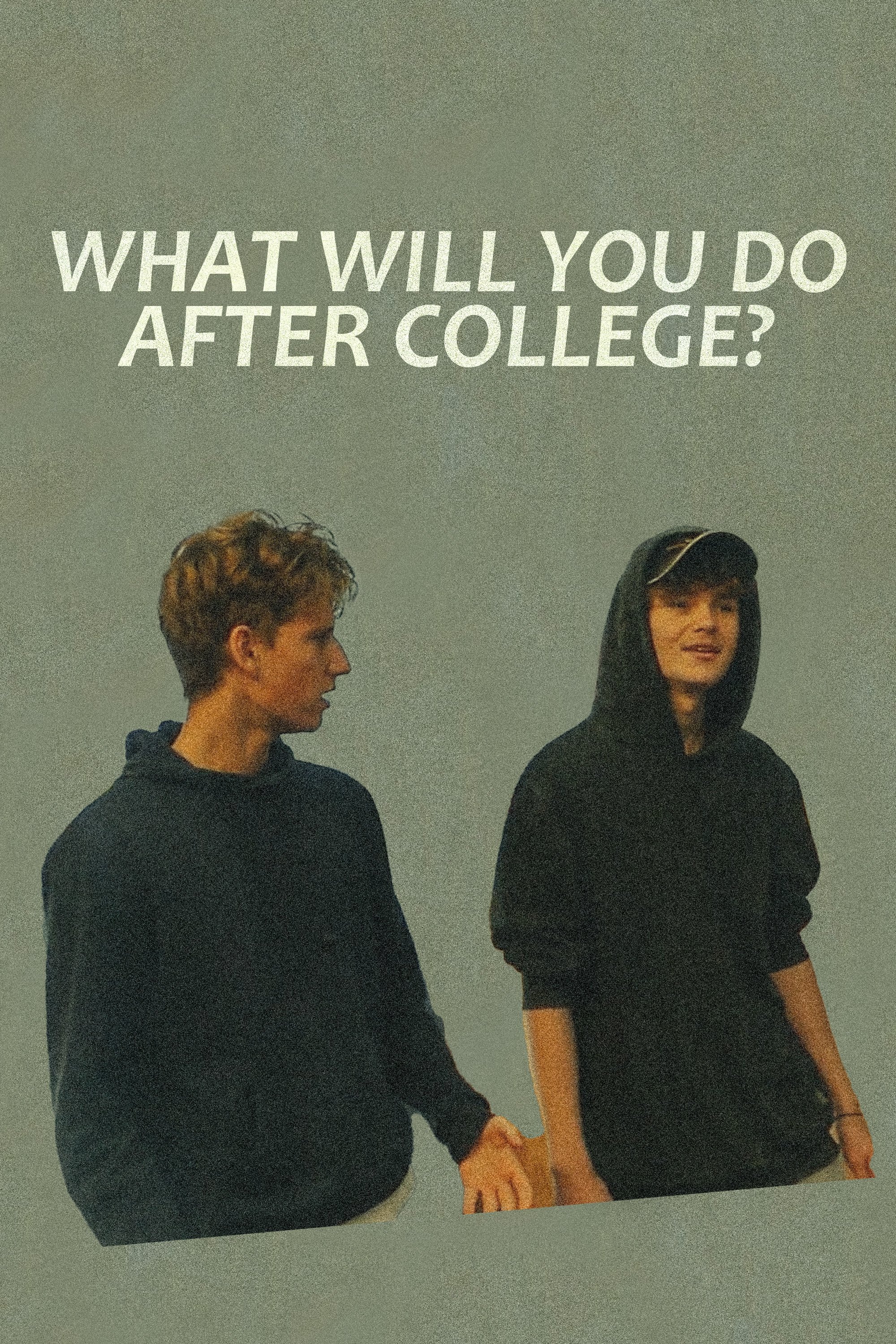 Poster de What Will You Do After College?